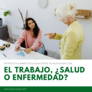 el trabajo, ¿Salud o enfermedad?