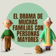 El drama de muchas familias con personas mayores