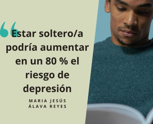 La soltería aumenta en un 80 % el riesgo de depresión